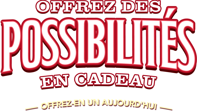 Offrez des possibilités en cadeau. Cadeaux à 5$ et moins.